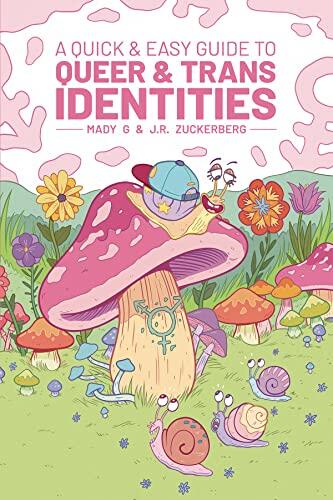 A Quick and Easy Guide to Queer and Trans Identities