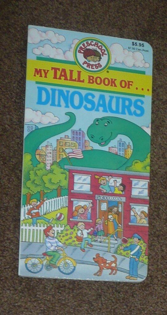 My Tall Book of Dinosaurs