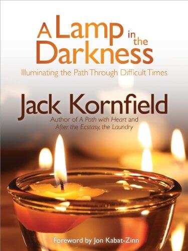 Lamp in the Darkness, A: Illuminating the Path Through Difficult Times