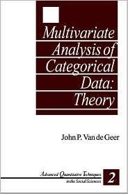 Multivariate Analysis of Categorical Data, Vol. 2: Theory