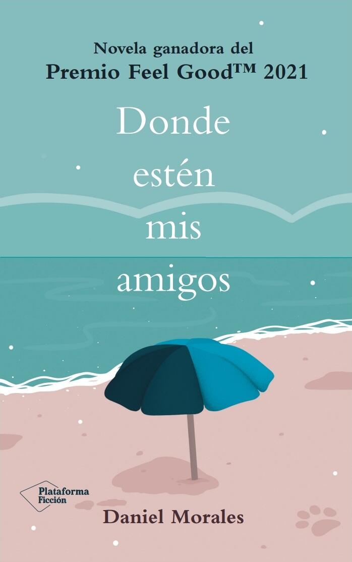 Donde estén mis amigos