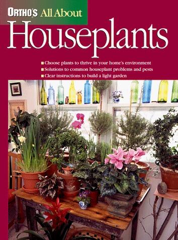 Ortho's All About Houseplants
