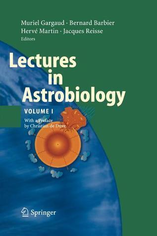 Lectures in Astrobiology, Volume I