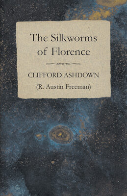 The Silkworms of Florence