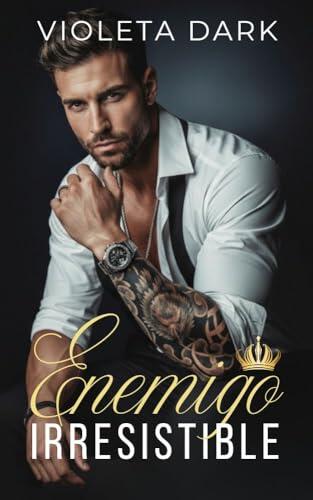 Enemigo Irresistible: Romance diferencia de edad (MOROZOV BRATVA nº 1)