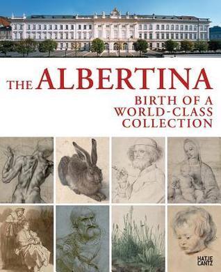 The Origins of the Albertina: 100 Masterworks from the Collection