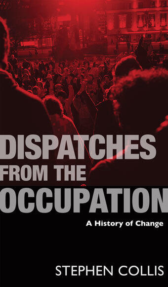 Dispatches from the Occupation: A History of Change
