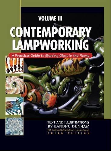 Contemporary Lampworking Volume III