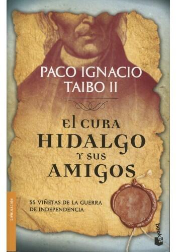 El cura Hidalgo y sus amigos