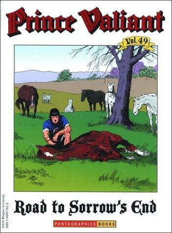 Prince Valiant, Vol. 49: Road to Sorrow's End