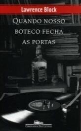 Quando Nosso Boteco Fecha as Portas
