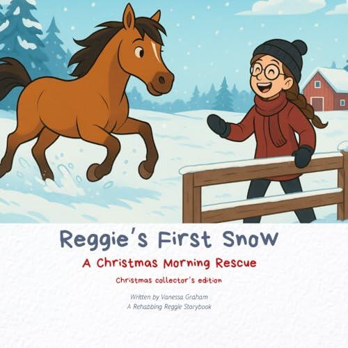 Reggie's First Snow: A Christmas Morning Rescue