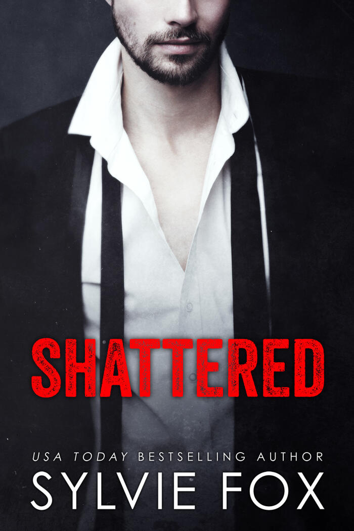 Shattered