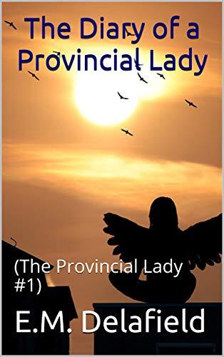 The Diary of a Provincial Lady: