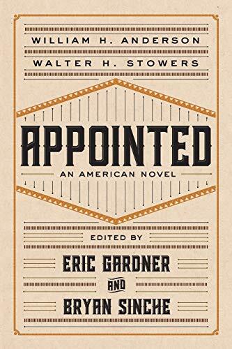 Appointed: An American Novel