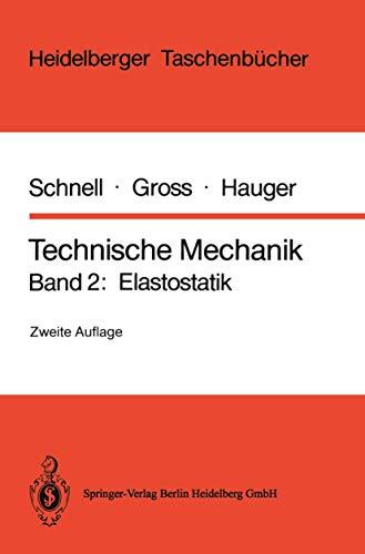 Technische Mechanik: Band 2: Elastostatik (Heidelberger Taschenbücher)