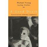 A Good Death: Conversations with East Londoners
