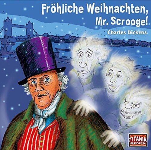 Fröhliche Weihnachten, Mr. Scrooge! Hörspiel