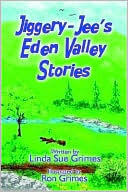Jiggery-jee's Eden Valley Stories