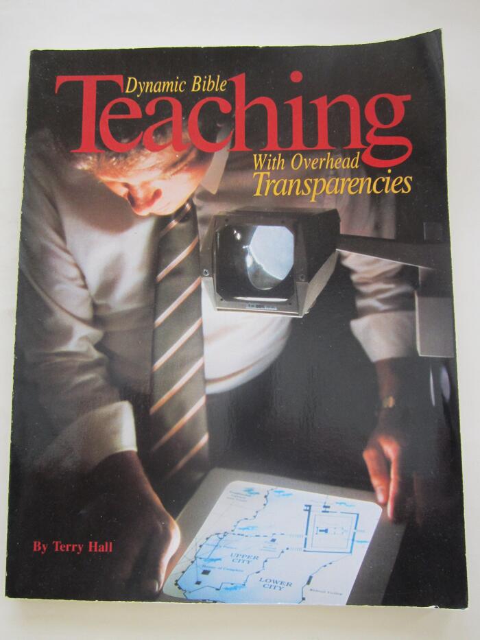 Dynamic Bible Teaching with Overhead Transparencies