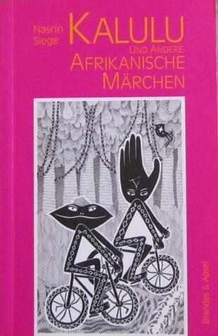 Kalulu und andere afrikanische Märchen