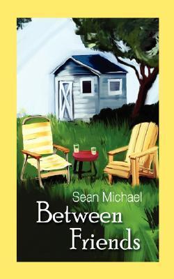 Between Friends