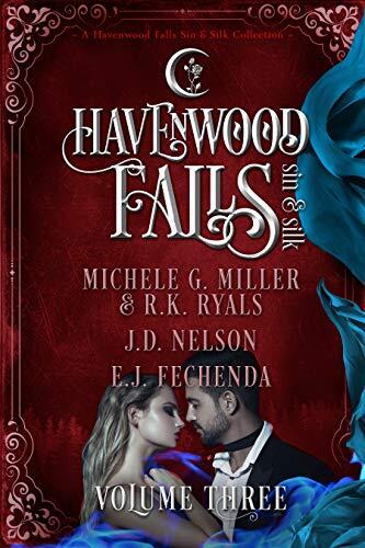 Havenwood Falls Sin & Silk Volume Three