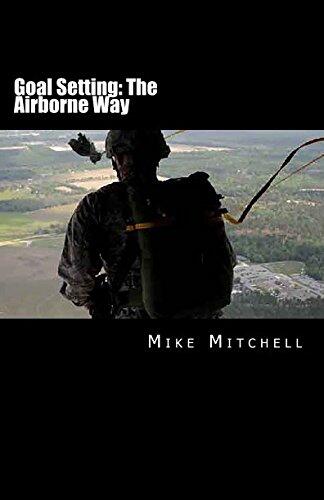 Goal Setting: The Airborne Way