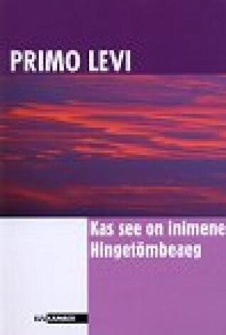 Kas see on inimene. Hingetõmbeaeg