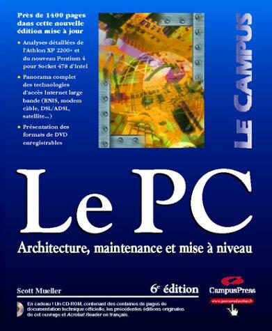 Le PC : Architecture, maintenance et mise à niveau