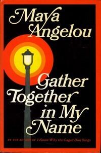 Gather Together in My Name