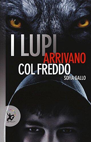 I Lupi Arrivano Col Freddo