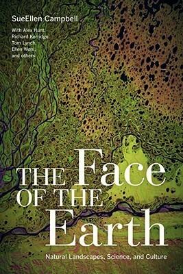 Face of the Earth: Natural Landscapes, Science, and Culture
