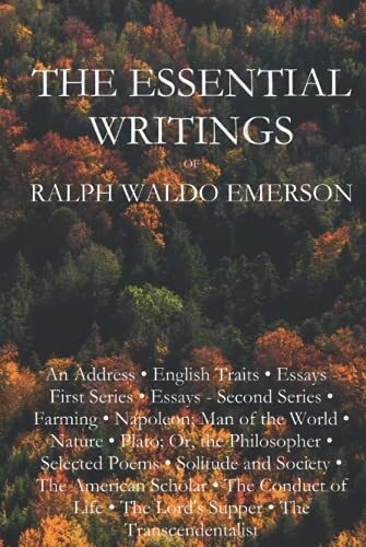 The Essential Writings of Ralph Waldo Emerson