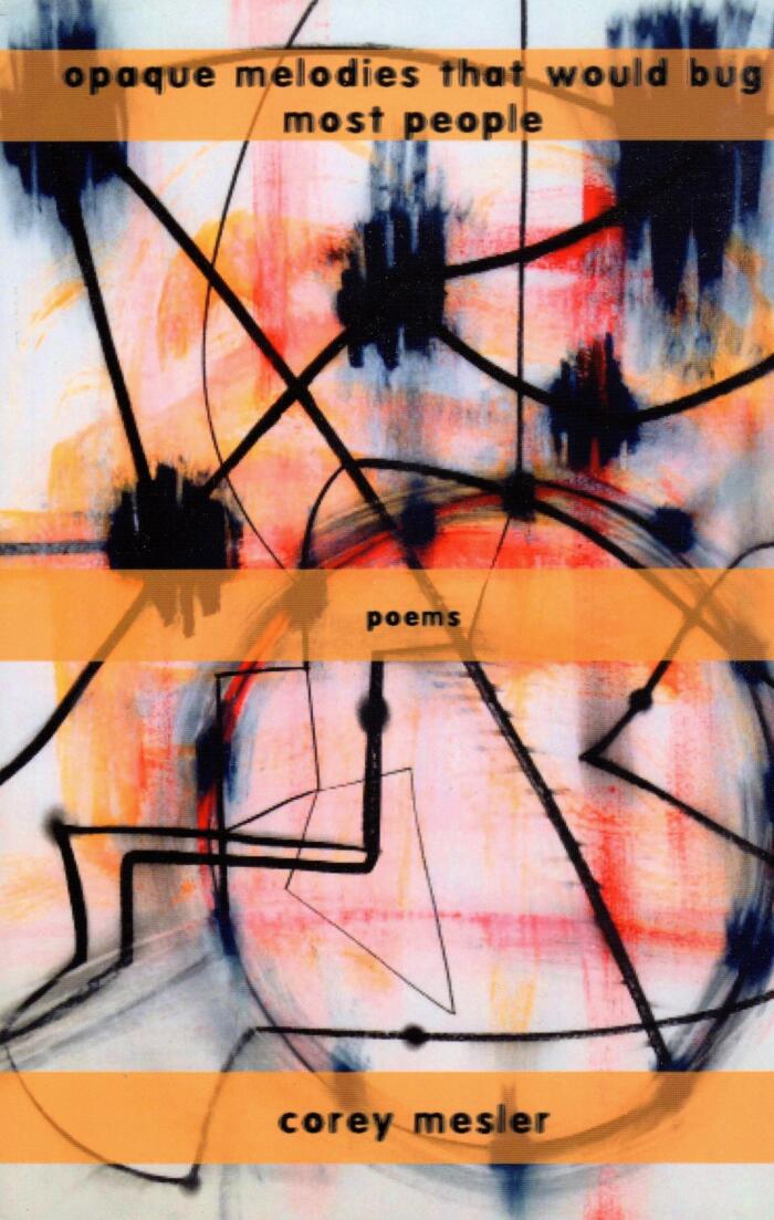 Opaque Melodies that Would Bug Most People