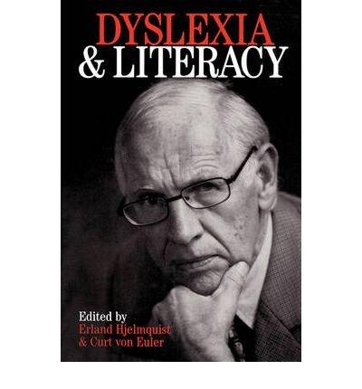 Dyslexia and Literacy: A Tribute to Ingvar Lundberg