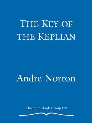 The Key of the Keplian: Secrets of the Witch World