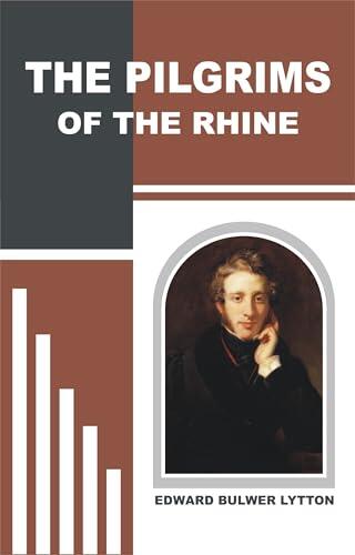 THE PILGRIMS OF THE RHINE