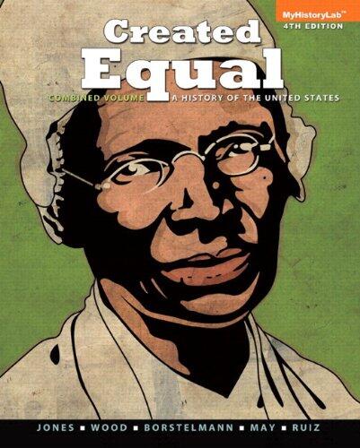 Created Equal: A History of the United States, Combined Volume, Black & White