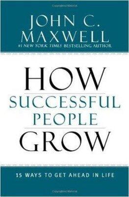 How Successful People Grow
