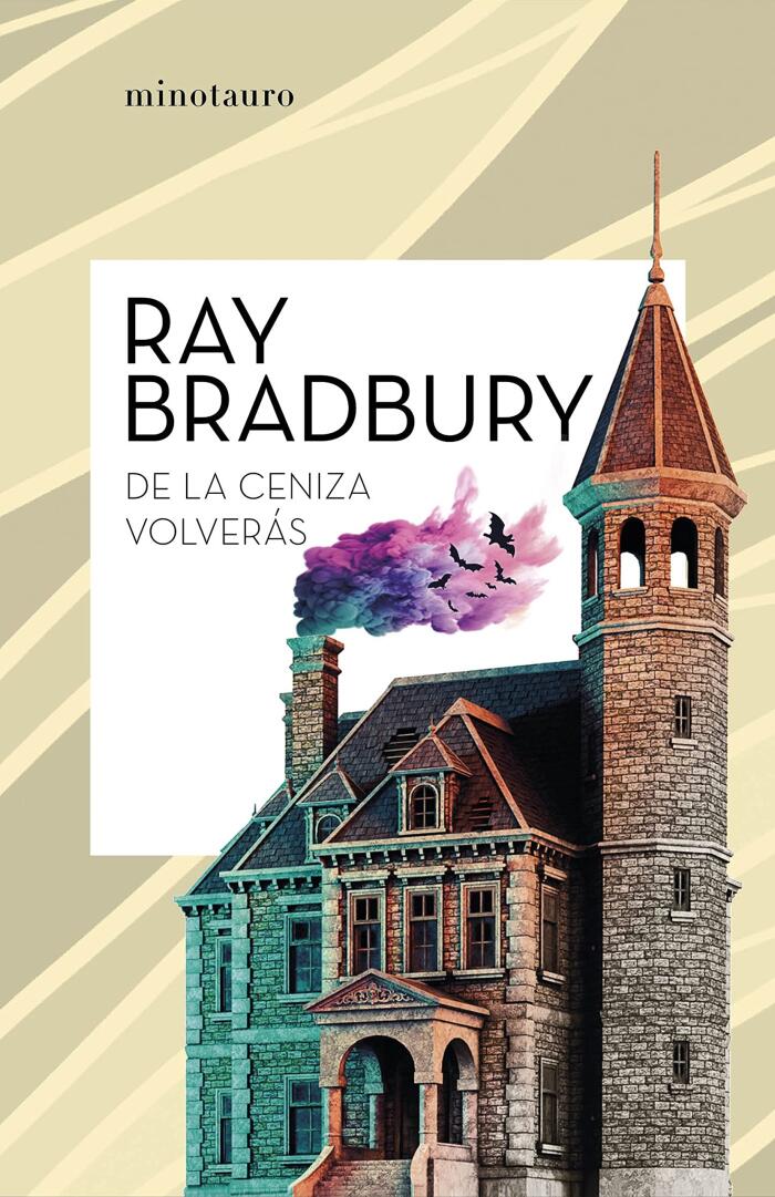De la ceniza volverás (Ray Bradbury)
