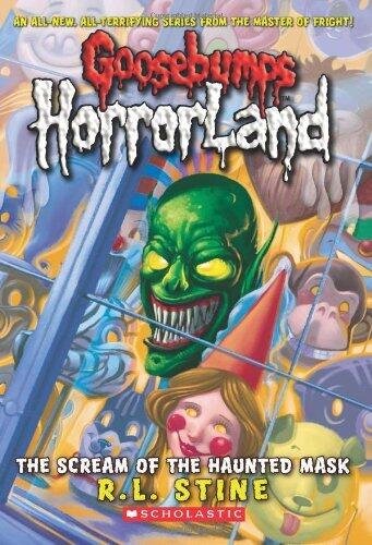 Goosebumps HorrorLand #4: The Scream of the Haunted Mask
