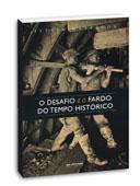 O desafio e o fardo do tempo histórico: o socialismo no século XXI
