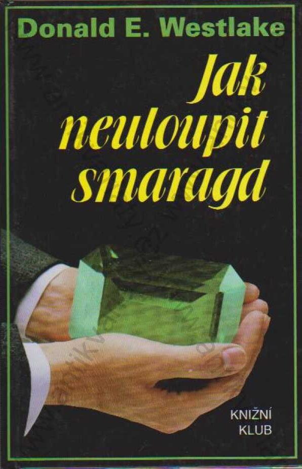 Jak neuloupit smaragd