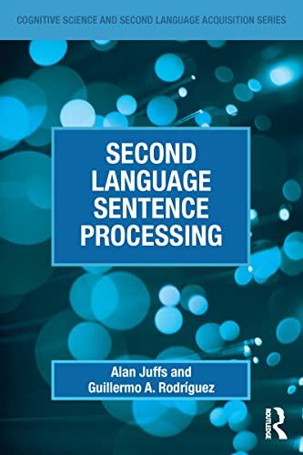 Second Language Sentence Processing