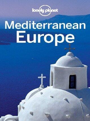 Lonely Planet Mediterranean Europe