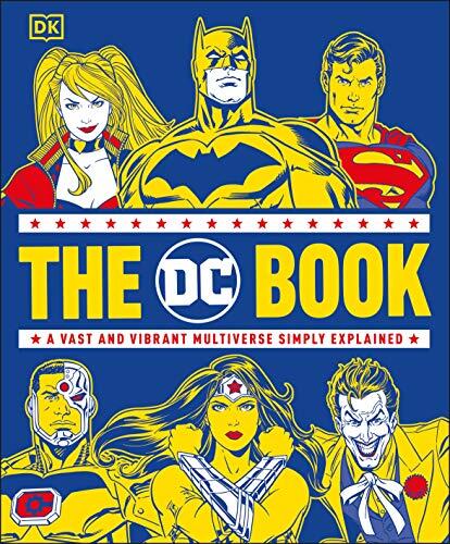 The DC Book: A Vast and Vibrant Multiverse Simply Explained