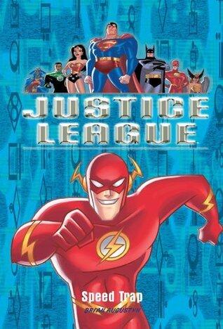 Justice League: Speed Trap