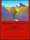High and Mighty: Select Sketches About the Deschutes Country