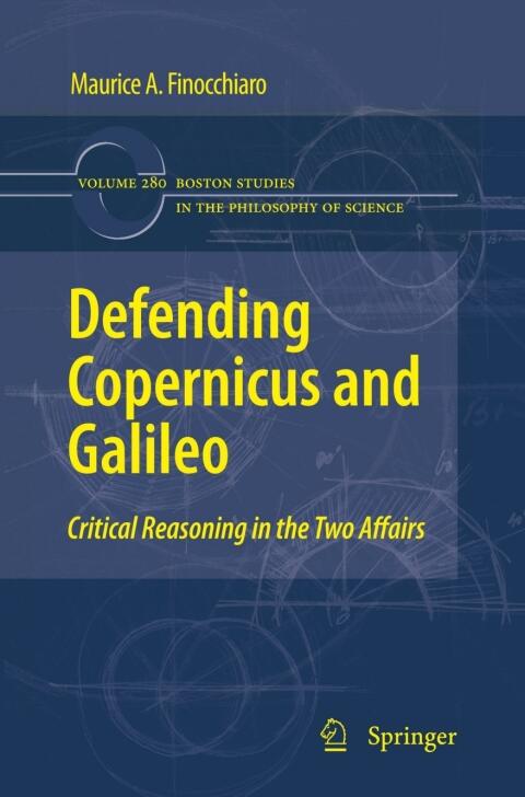 Defending Copernicus and Galileo: Critical Reasoning in the Two Affairs